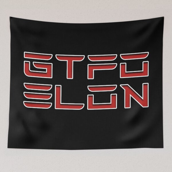 Item preview, GTFO Elon designed and sold by AintJames.