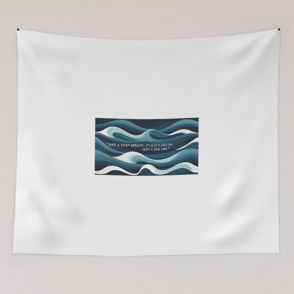 Item preview, Take a deep breath – It’s just a bad day, not a bad life designed and sold by StormArte.