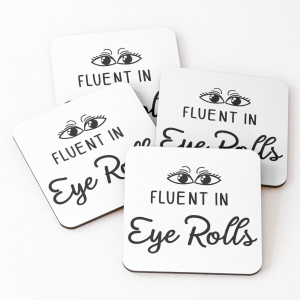 Item preview, Fluent in Eye Rolls – Specialists in sarcastic looks designed and sold by StormArte.