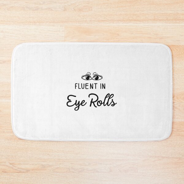 Item preview, Fluent in Eye Rolls – Specialists in sarcastic looks designed and sold by StormArte.
