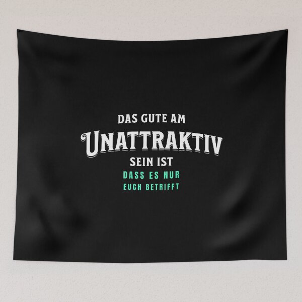 Item preview, The good thing about being unattractive is that it only affects you - funny saying designed and sold by Pflugart.