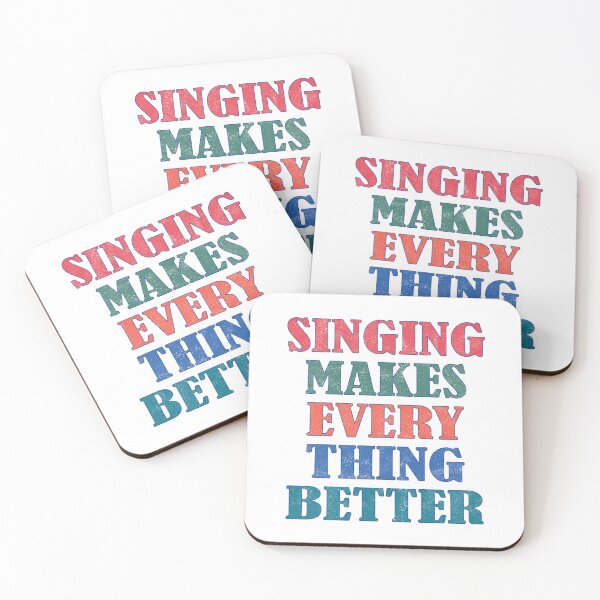 Item preview, Singing makes everything better designed and sold by Line2Rhyme.