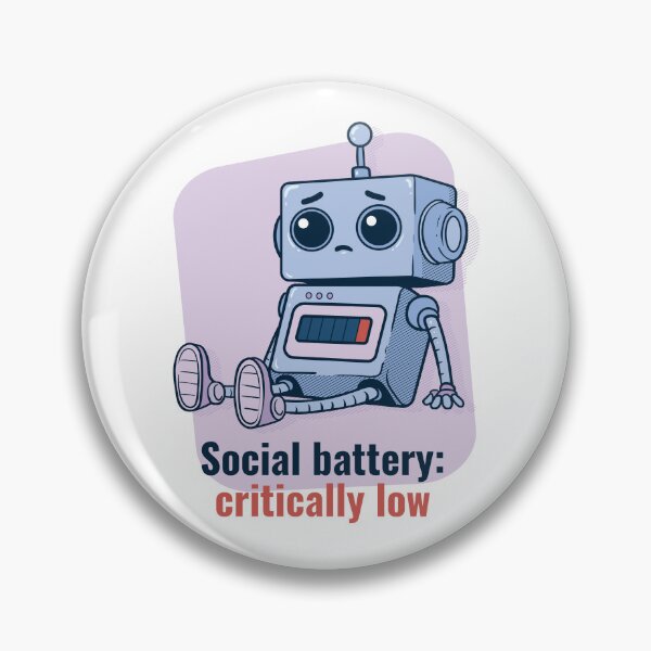 Item preview, Critically Low Social Battery – Introvert Robot designed and sold by boozkova-vorona.