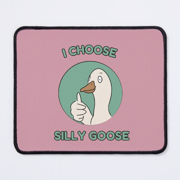 Item preview, I Choose Silly Goose designed and sold by HugSomeNettles.