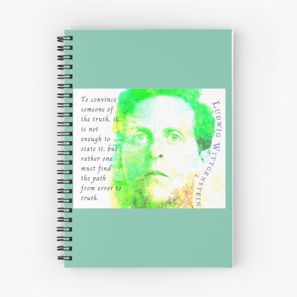 Item preview, Ludwig Wittgenstein quote: To convince someone of the truth, it is not enough to state it, but rather one must find the path from error to truth. designed and sold by artbleed.