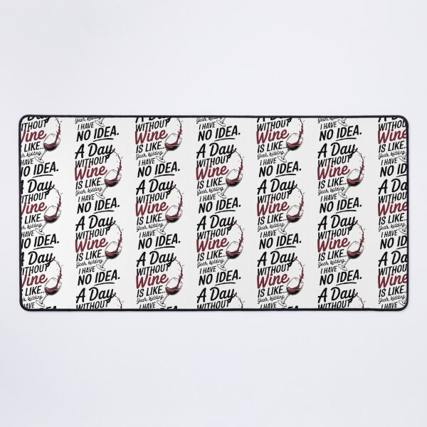 Item preview, Funny Wine Lover Quote – Red Wine Drinking Humor designed and sold by BunBuntheDog-.
