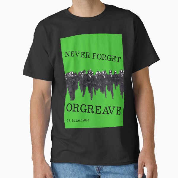 Item preview, Never Forget Orgreave designed and sold by TerryLatic.