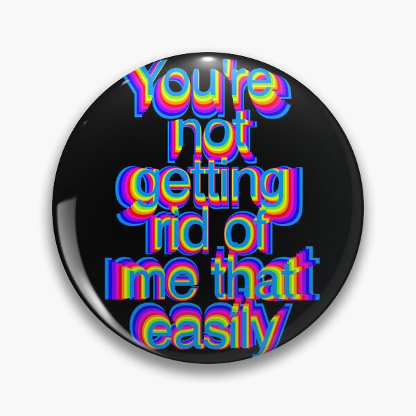 Item preview, Not getting rid of me designed and sold by Zendragon-Store.