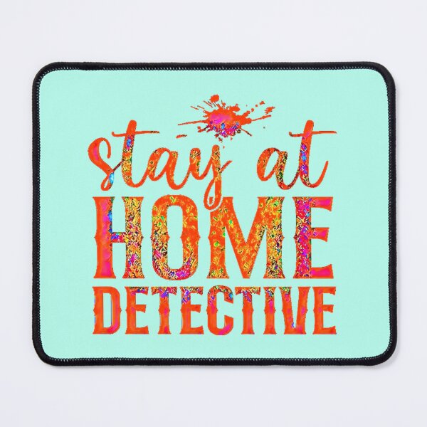 Item preview, Stay at Home Detective (Beautiful design for mystery and true crime lovers.) designed and sold by CristalleLisa.