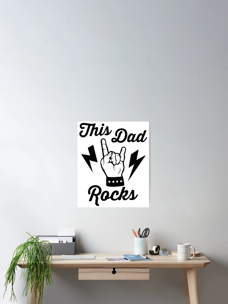 Thumbnail 2 of 3, Poster, This Dad Rocks designed and sold by PaulSDesign.