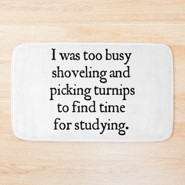 Item preview, Shoveling Turnips: No Time for Studying Humor designed and sold by REPTISLAV.