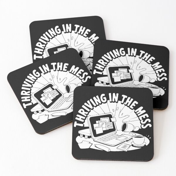Item preview, B&W Thriving in Chaos – Creative Mess, Maximum Productivity designed and sold by CrownedCanvas.