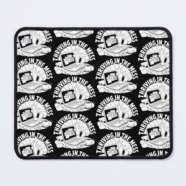 Item preview, B&W Thriving in Chaos – Creative Mess, Maximum Productivity designed and sold by CrownedCanvas.