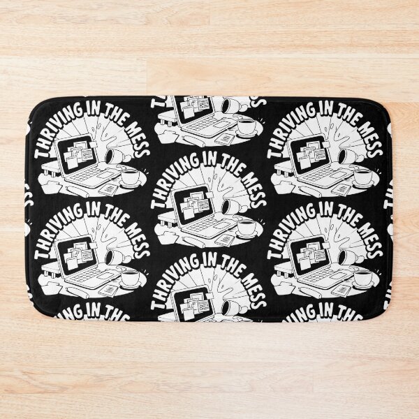 Item preview, B&W Thriving in Chaos – Creative Mess, Maximum Productivity designed and sold by CrownedCanvas.