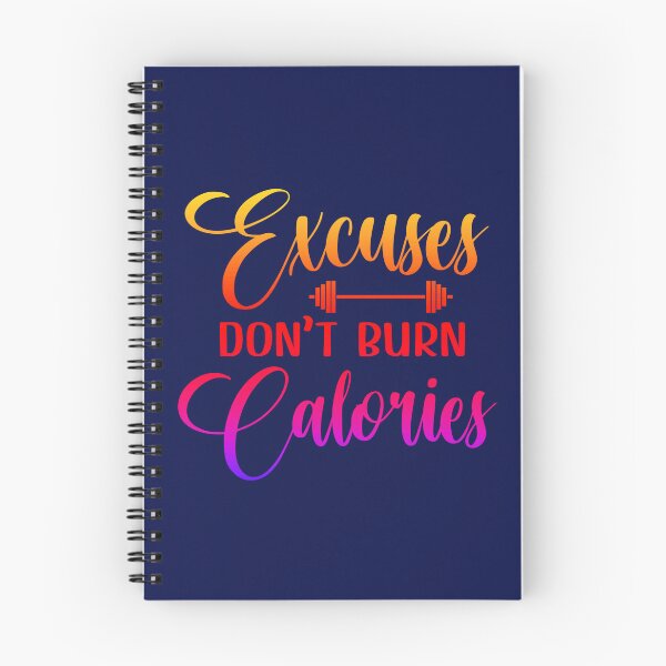 Item preview, Excuses Don't Burn Calories designed and sold by CristalleLisa.