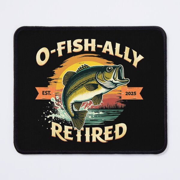 Item preview, O-Fish-Ally Retired 2025 Fisherman Fishing Retirement designed and sold by Blok45.