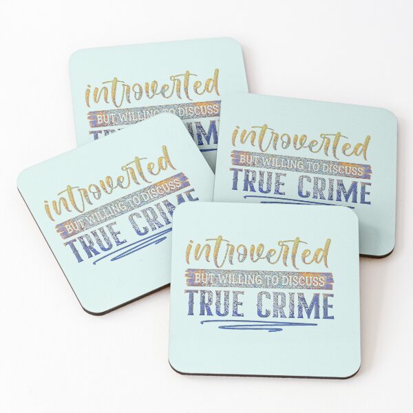 Item preview, Introverted but Willing to Discuss True Crime.  designed and sold by CristalleLisa.