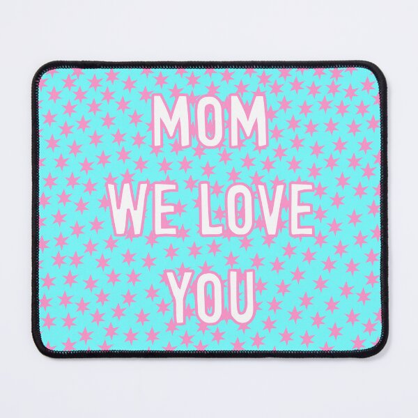 Item preview, Mom We Love You designed and sold by Adam Regester.