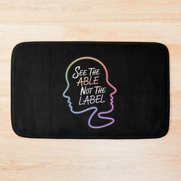 Item preview, See the Able, Not the Label designed and sold by MagicWander.
