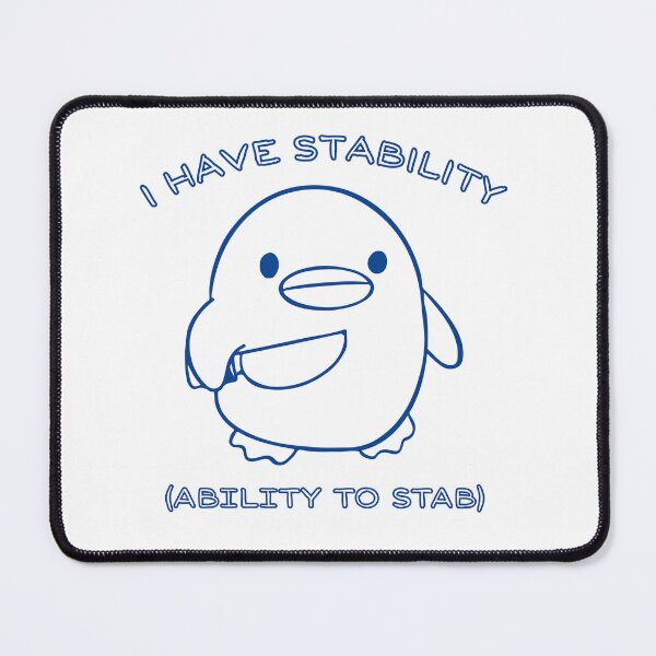Item preview, I have stability ability to stab funny duck designed and sold by MilkyForest.