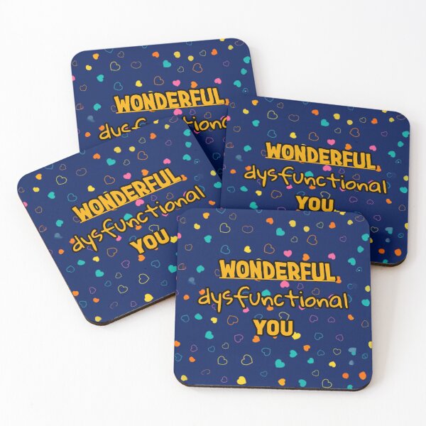 Item preview, Wonderful Dysfunctional You designed and sold by CasDoodles.