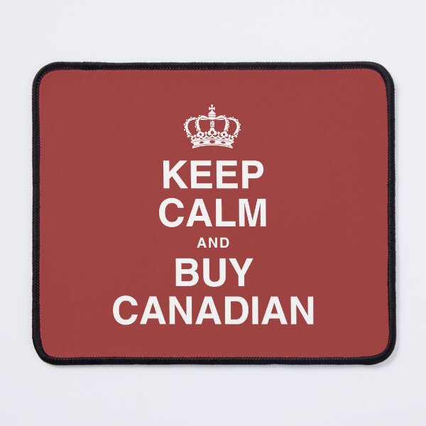 Item preview, Keep Calm And Buy Canadian  designed and sold by HowToCanadian.