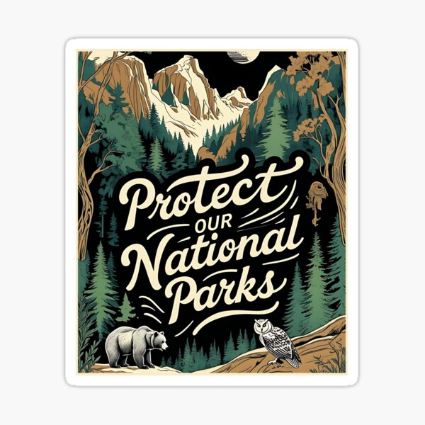 Item preview, Protect Our National Parks Enviromentalism designed and sold by DomTeesHaven.