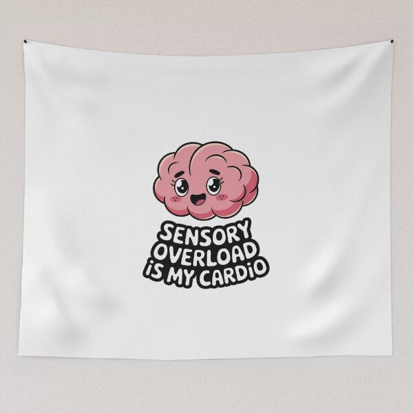 Item preview, Sensory Overload is My Cardio designed and sold by MagicWander.