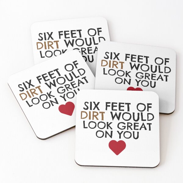 Item preview, Six Feet Of Dirt | Sarcasm Dank Meme Lovers Gift | Funny Quote Y2K Millennial Gen Z Gen X Design | Sarcastic Meme Gift   designed and sold by Creatise.