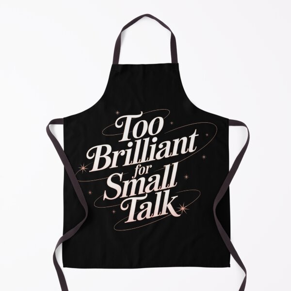 Item preview, Too Brilliant for Small Talk designed and sold by MagicWander.