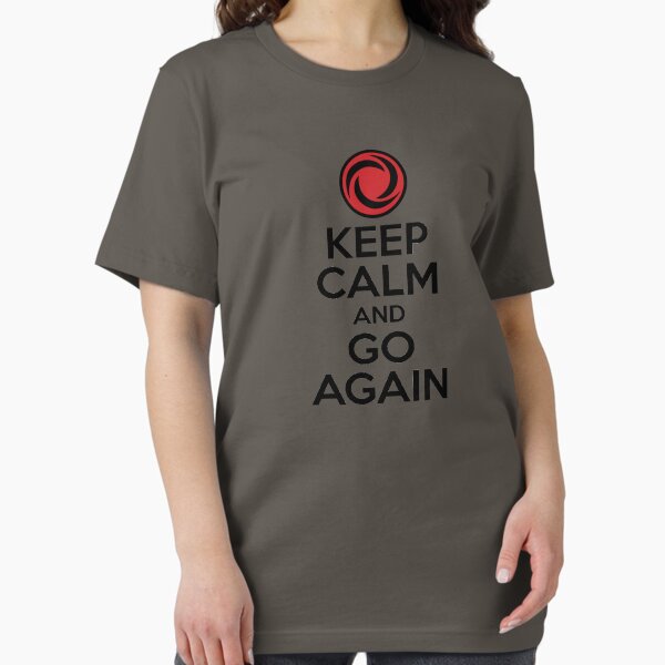 Item preview, Keep Calm and GO AGAIN | Flesh and Blood TCG | FaB designed and sold by thanksgeek.