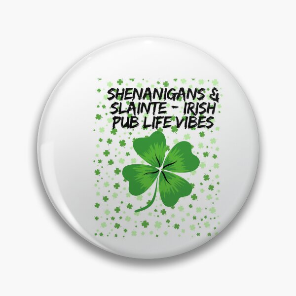 Artikelvorschau, Shenanigans & Sláinte – Irish Pub Life Vibes entworfen und verkauft von World-Shop25.