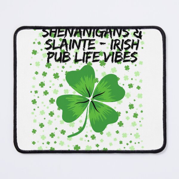 Item preview, Shenanigans & Sláinte - Irish Pub Life Vibes designed and sold by World-Shop25.