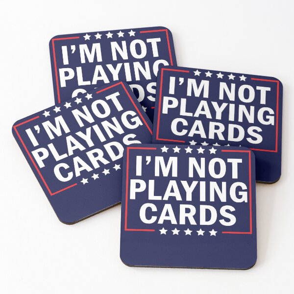 Item preview, I'm Not Playing Cards designed and sold by anaotradnova.