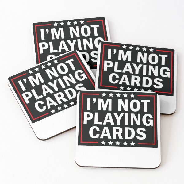 Item preview, I'm Not Playing Cards designed and sold by anaotradnova.