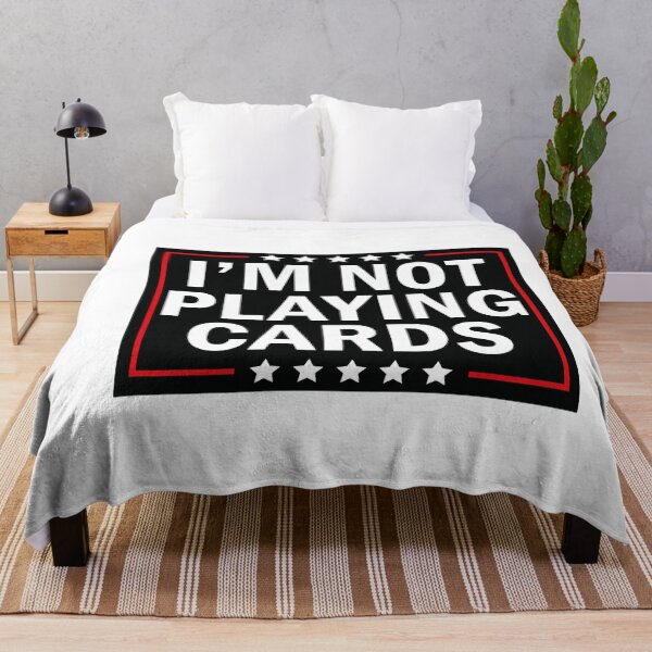 Item preview, I'm Not Playing Cards designed and sold by anaotradnova.