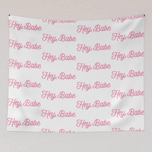 Item preview, Hey, Babe quote designed and sold by pinkpeonyhaven.