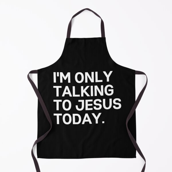 Item preview, I'm Only Talking To Jesus Today - Funny Sarcastic designed and sold by FarmOfCuties.