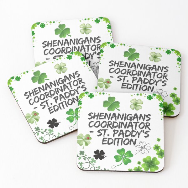 Item preview, Shenanigans Coordinator - St. Paddy's Edition designed and sold by World-Shop25.