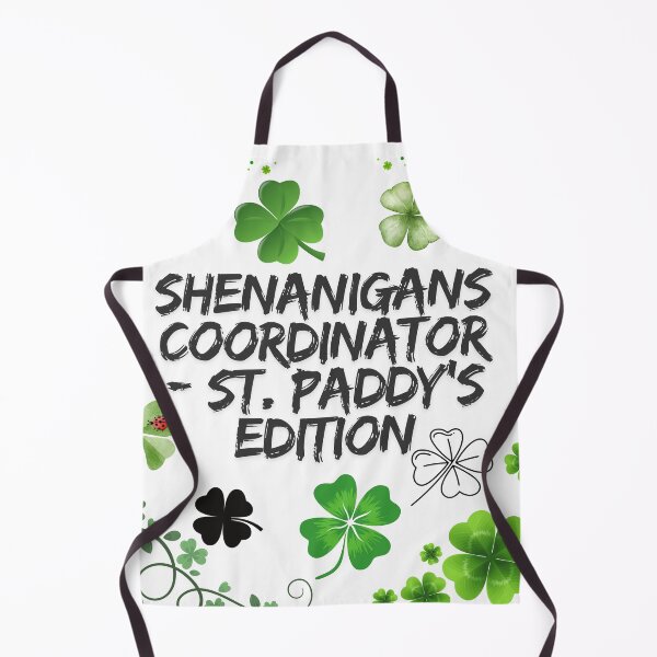 Item preview, Shenanigans Coordinator - St. Paddy's Edition designed and sold by World-Shop25.