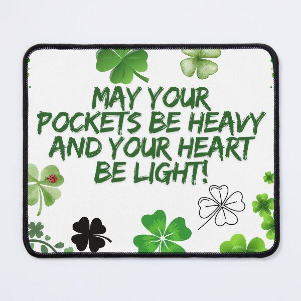 Item preview, May Your Pockets Be Heavy & Your Heart Be Light - Irish Blessing designed and sold by World-Shop25.