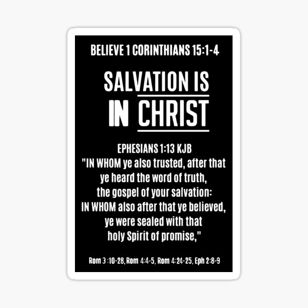 Item preview, Salvation Is In Christ Ephesians 1 13 1 Corinthians 15 1-4 designed and sold by teenugs.