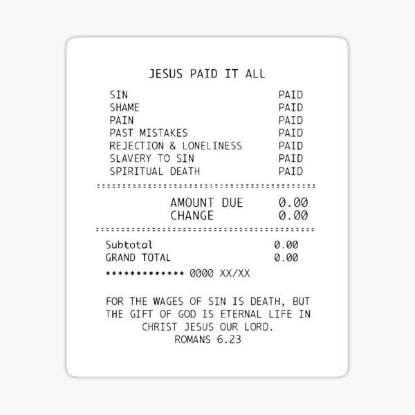 Item preview, Jesus Paid It All Romans 6 23 Jesus Saves Receipts designed and sold by teenugs.