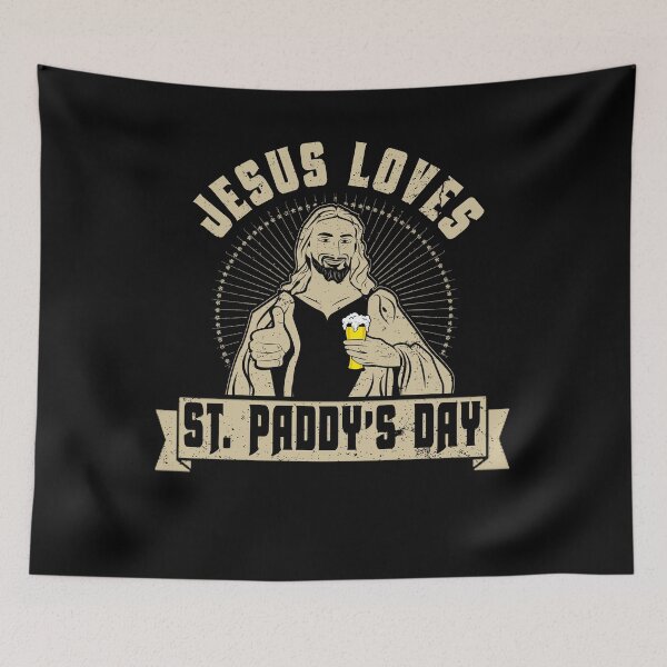 Item preview, Jesus Loves St. Paddys St Pattys St Patricks Beer Funny Novelty designed and sold by shoppzee.