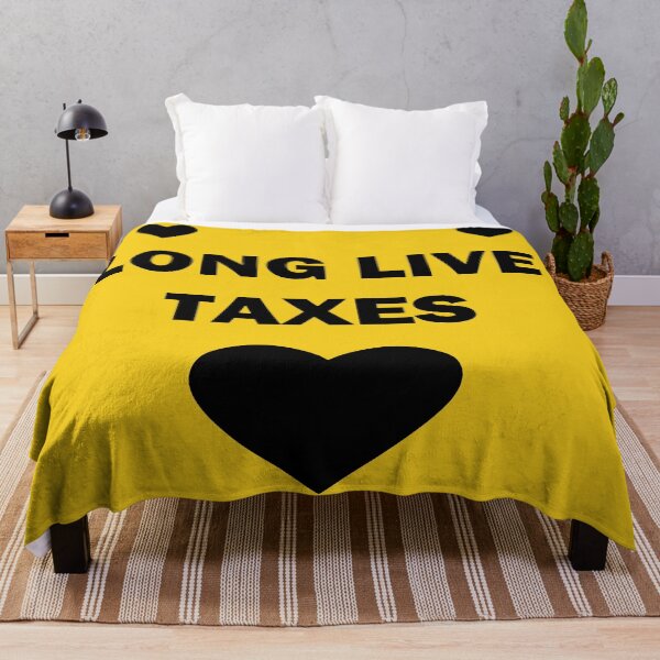 Item preview, Long live taxes designed and sold by ArthureCendre.