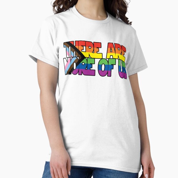 More Of Us pride Classic T-Shirt