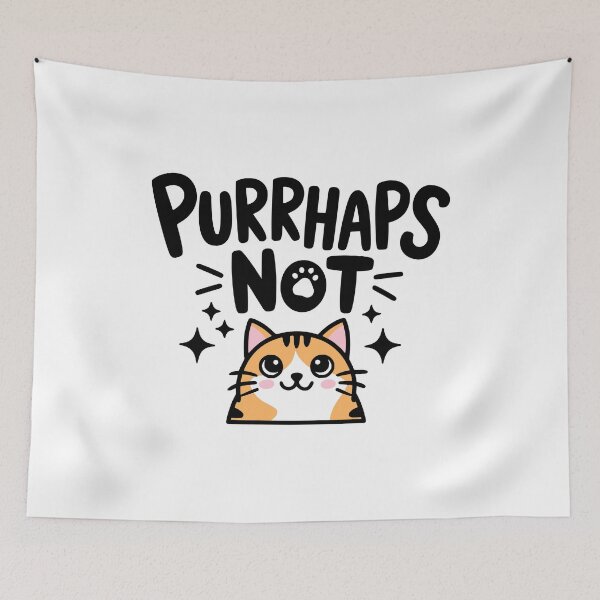 Item preview, Purrhaps Not! Cute Cat Purring Pun designed and sold by PMCreative.