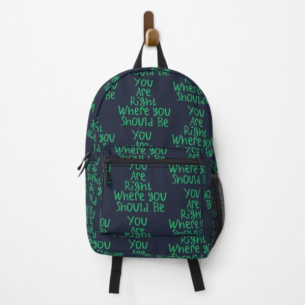 Item preview, You Are Right Where You Should Be designed and sold by kinpirks.