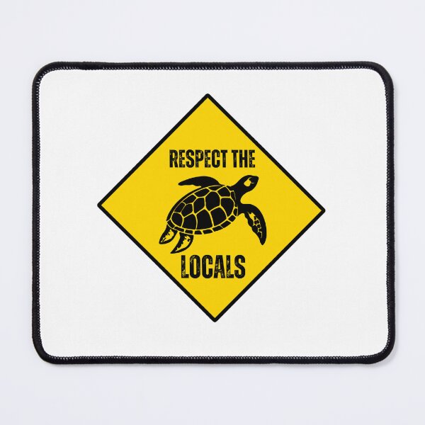 Item preview, Respect The Locals Sea Turtle designed and sold by Bra Art.