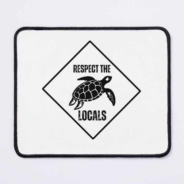 Item preview, Respect The Locals Sea Turtle designed and sold by Bra Art.